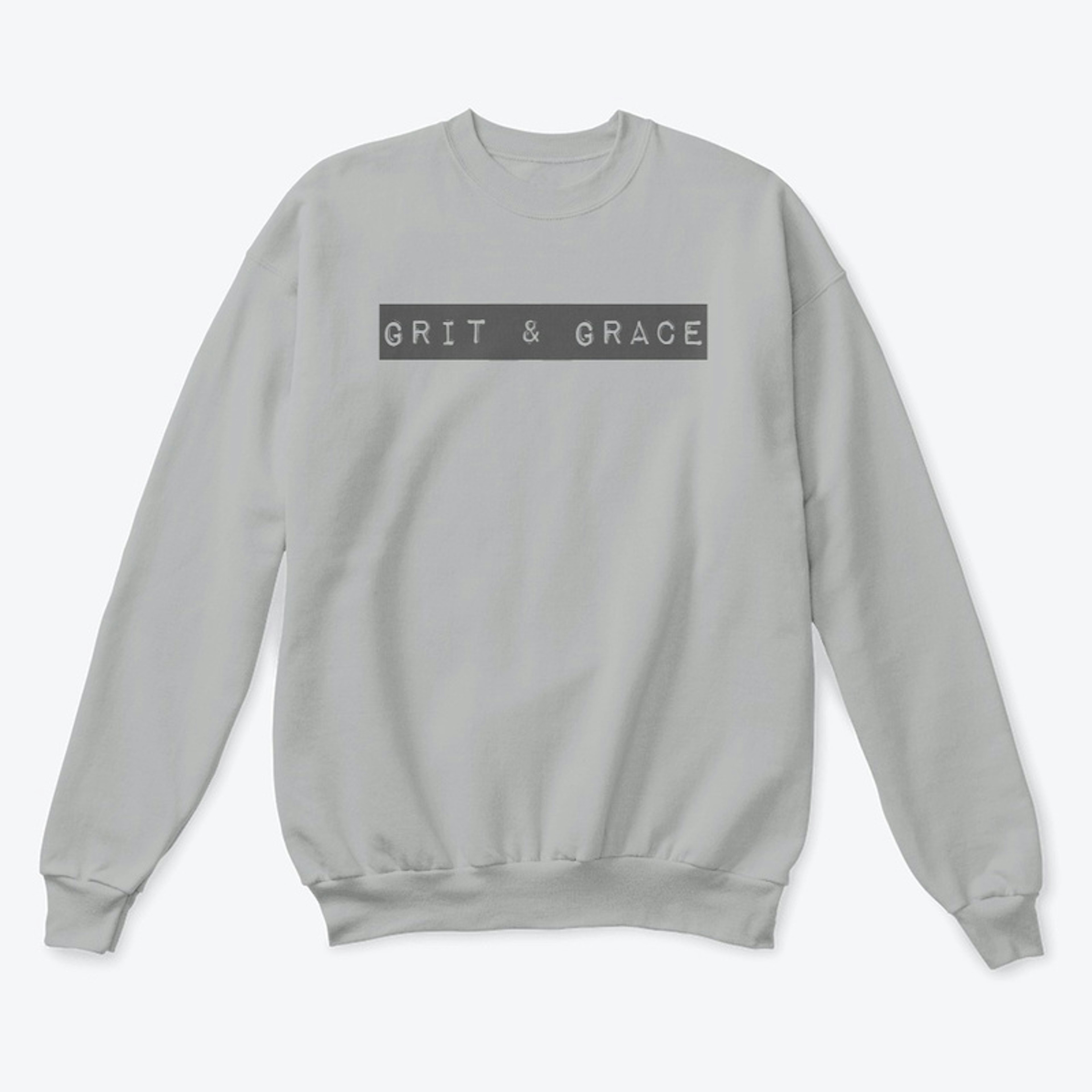 Grit & Grace Crewneck Sweatshirt