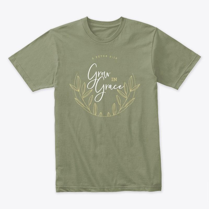 Grow in Grace Tee